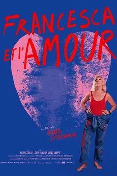 Affiche du film = Francesca et l'amour