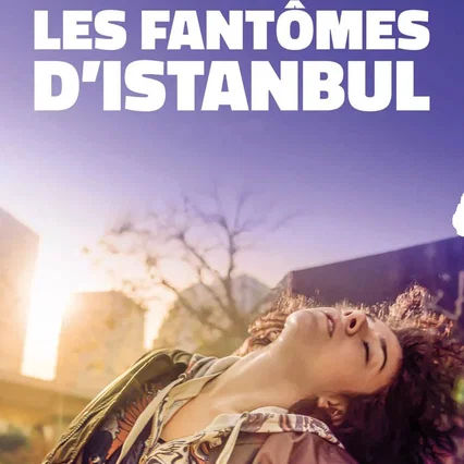 Miniature photo du film : Les Fantômes d'Istanbul