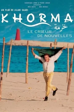 Affiche du film Khorma, le crieur de nouvelles
