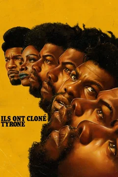 Affiche du film Ils ont cloné Tyrone