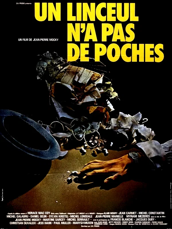 Affiche du film : Un linceul n'a pas de poches