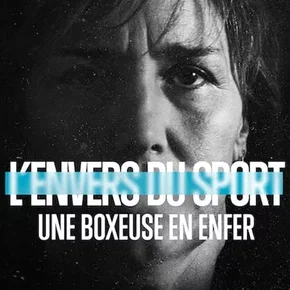 Photo du film : L'Envers du sport : Une boxeuse en enfer