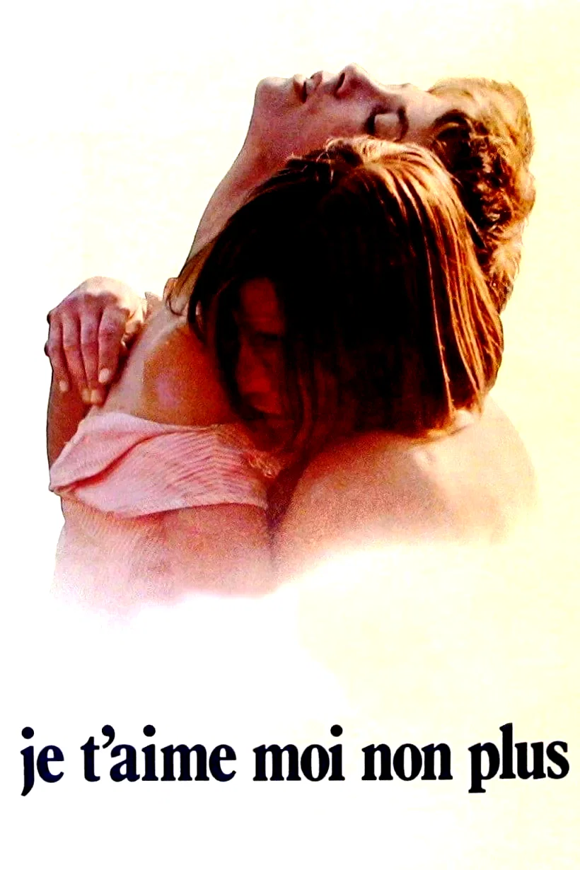 Affiche du film : Je t'aime moi non plus