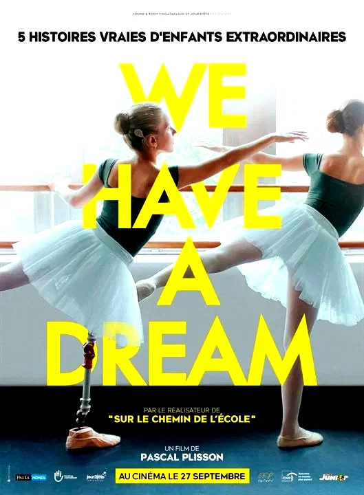 Affiche du film : We Have a Dream