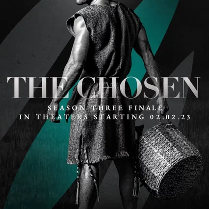 Miniature photo du film : The Chosen, l’événement au cinéma