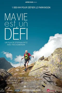 Affiche du film Ma Vie est un Défi