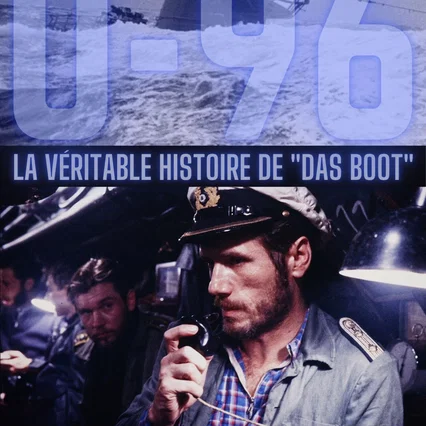 Miniature photo du film : U-96, la véritable histoire de Das Boot