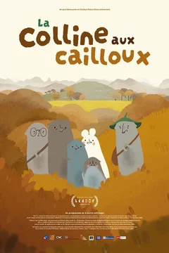 Affiche du film : La colline aux cailloux