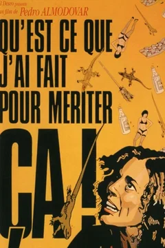 Affiche du film Qu'est-ce que j'ai fait pour mériter ça ?