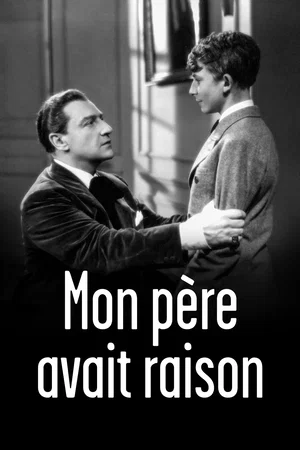 Photo du film : Mon père avait raison