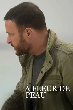 Photo du film : À fleur de peau