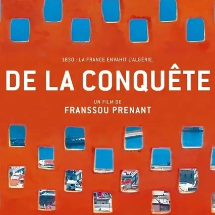 Miniature photo du film : De la conquête