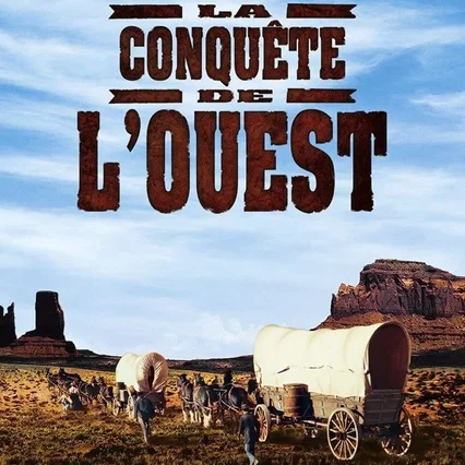 Miniature photo du film : La Conquête de l'Ouest