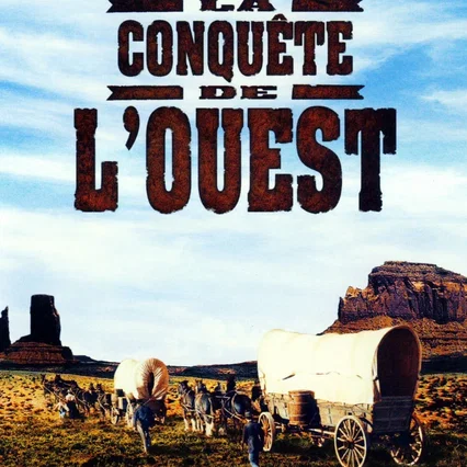 Miniature photo du film : La Conquête de l'Ouest