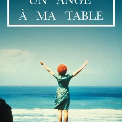 Miniature photo du film : Un Ange à ma table