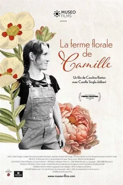 Affiche du film La Ferme florale de Camille