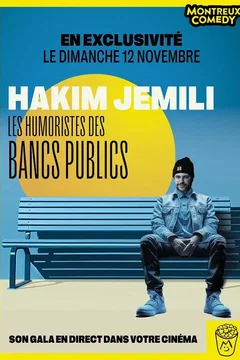 Affiche du film = Montreux Comedy Pop Corn : Les humoristes des bancs publics