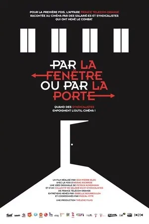 Affiche du film : Par la fenêtre ou par la porte