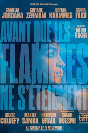 Affiche du film : Avant que les flammes ne s'éteignent