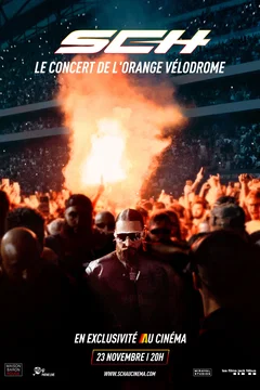 Affiche du film = SCH - Le Concert de l'Orange Vélodrome au cinéma