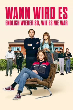 Affiche du film : Wann wird es endlich wieder so, wie es nie war