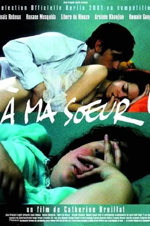 Photo du film : A ma soeur !