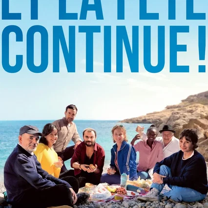 Miniature photo du film : Et la fête continue !
