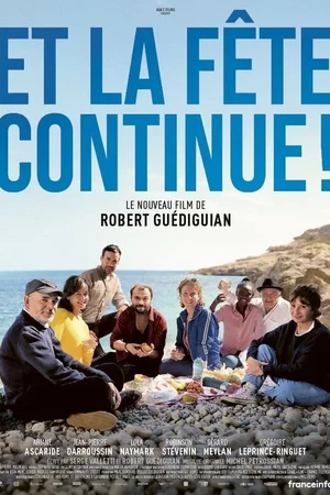 Affiche du film : Et la fête continue !
