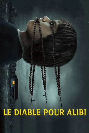 Affiche du film : Le Diable pour alibi