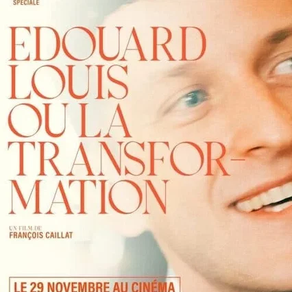 Miniature photo du film : Édouard Louis, ou la transformation