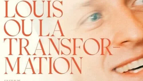 Affiche du film : Édouard Louis, ou la transformation