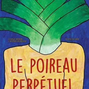 Photo du film : Le poireau perpétuel