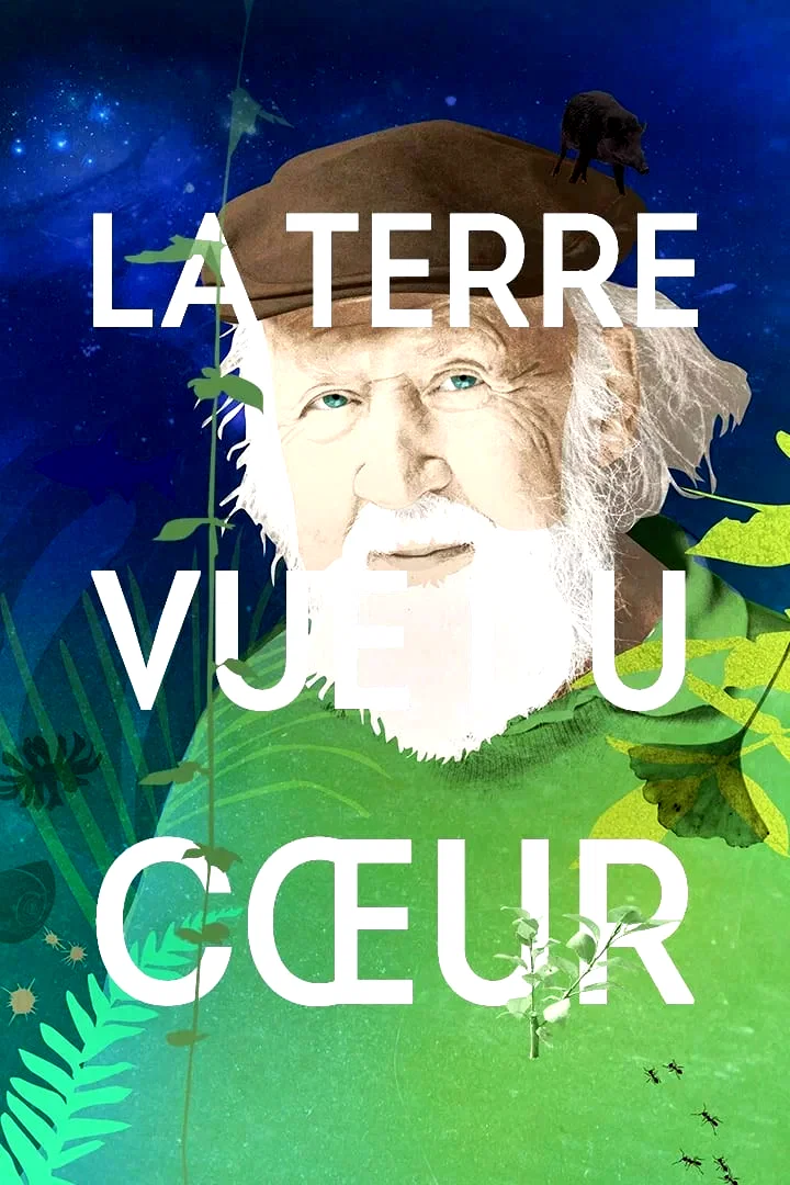 Affiche du film : Hubert Reeves - La Terre vue du coeur