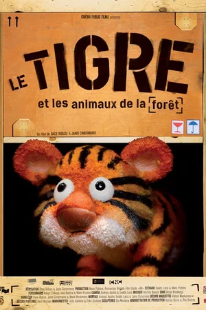 Affiche du film : Le Tigre et les animaux de la forêt
