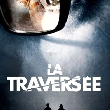 Miniature photo du film : La Traversée