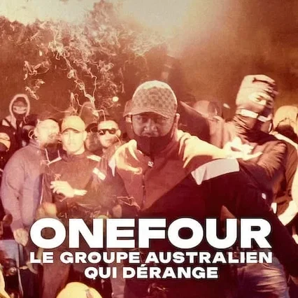 Miniature photo du film : ONEFOUR : Le groupe australien qui dérange