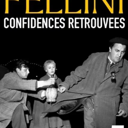 Miniature photo du film : Fellini, Confidences retrouvées