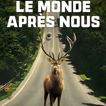 Miniature photo du film : Le Monde après nous
