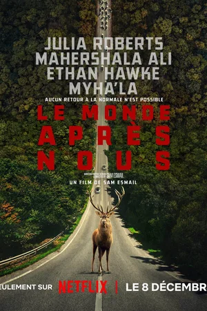 Affiche du film : Le Monde après nous