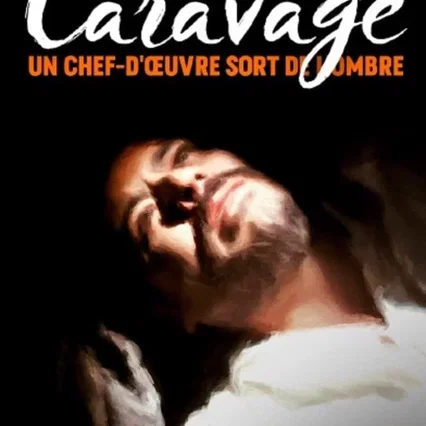 Miniature photo du film : Caravage : un chef-d’œuvre sort de l’ombre