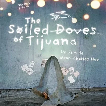 Miniature photo du film : The Soiled Doves of Tijuana