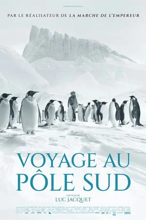 Affiche du film : Voyage au pôle sud