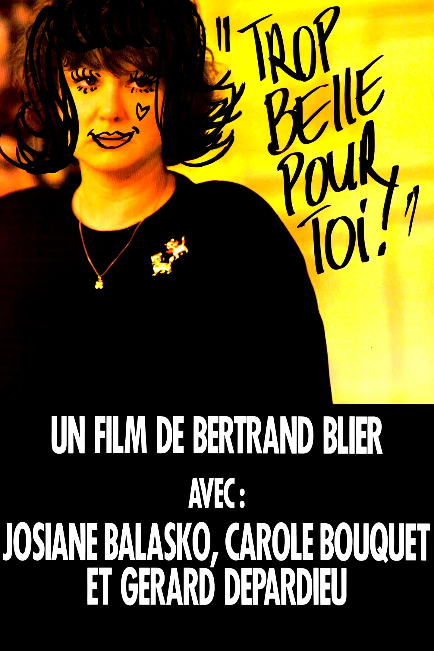 Photo 6 du film : Trop belle pour toi