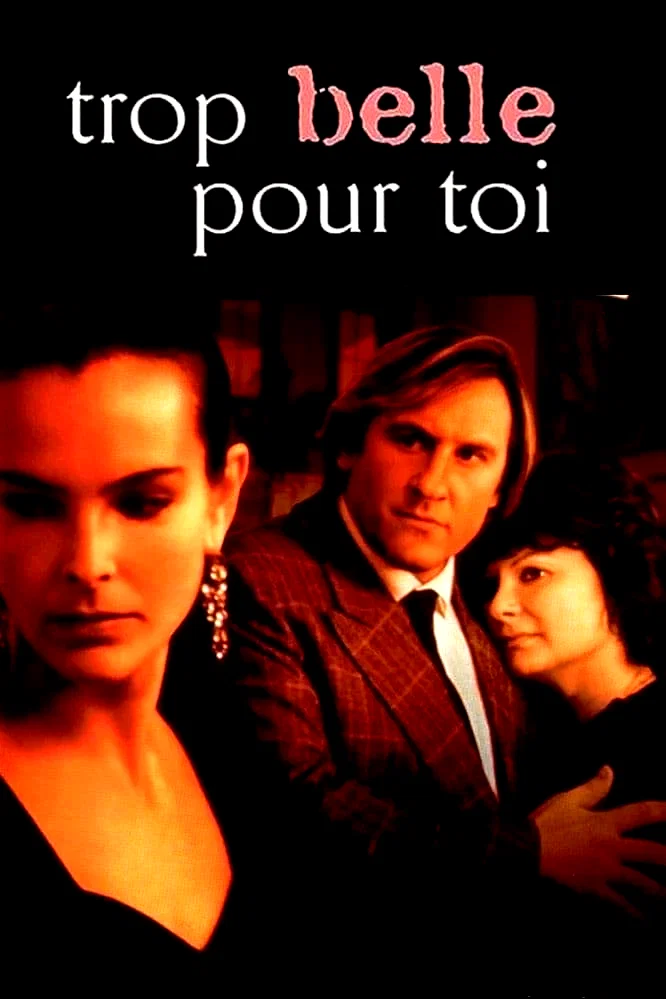 Photo 9 du film : Trop belle pour toi