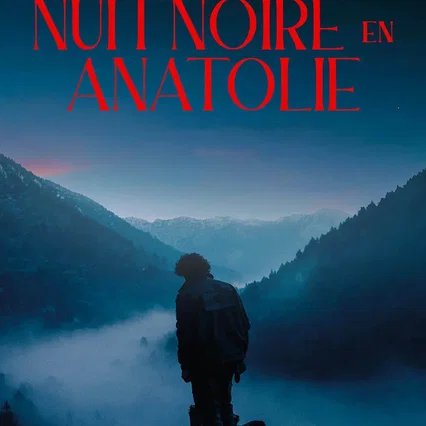 Miniature photo du film : Nuit Noire en Anatolie