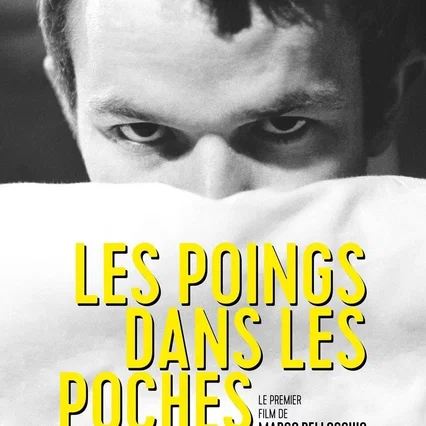 Miniature photo du film : Les poings dans les poches