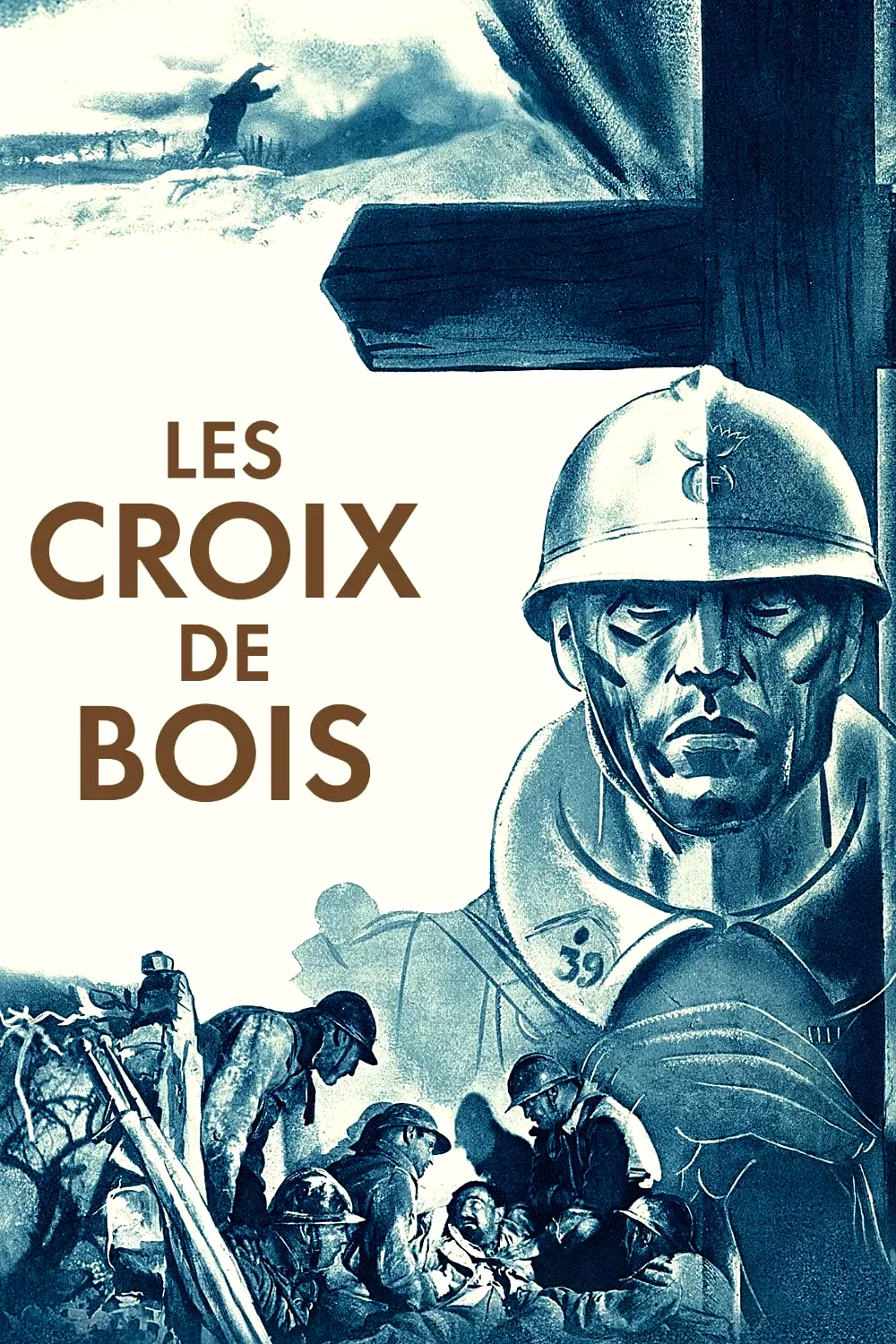 Affiche du film : Les Croix de bois