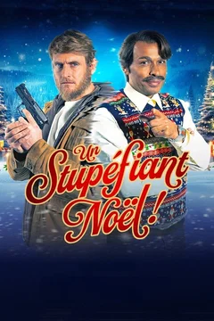 Affiche du film Un stupéfiant Noël!