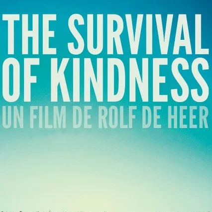 Miniature photo du film : The Survival of Kindness