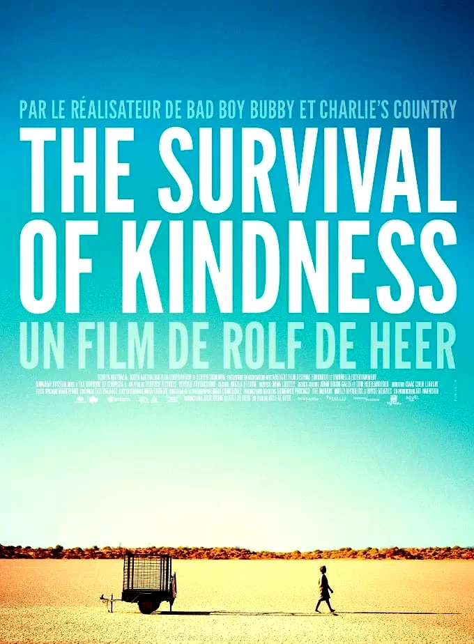 Affiche du film : The Survival of Kindness